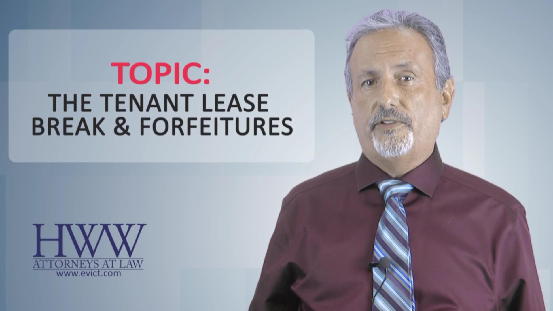Episode 118: Tenant Breaking the Lease and Forfeitures